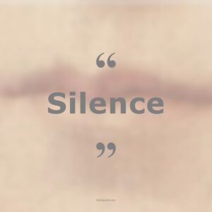 Silence